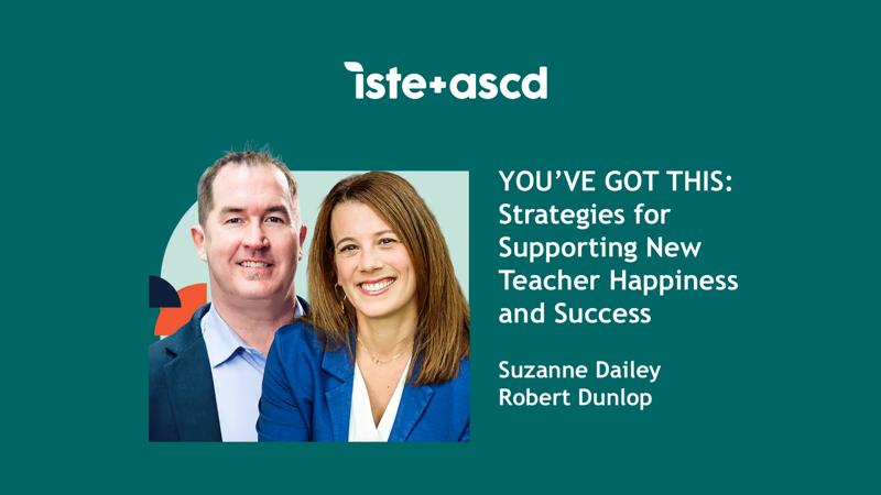 ISTE+ASCD authors Suzanne Dailey is a white woman with long auburn hair wearing a royal blue jacket and white shirt. Robert Dunlop is a white male with short hair wearing a dark blue jacket with a light blue shirt against a dark green background.
