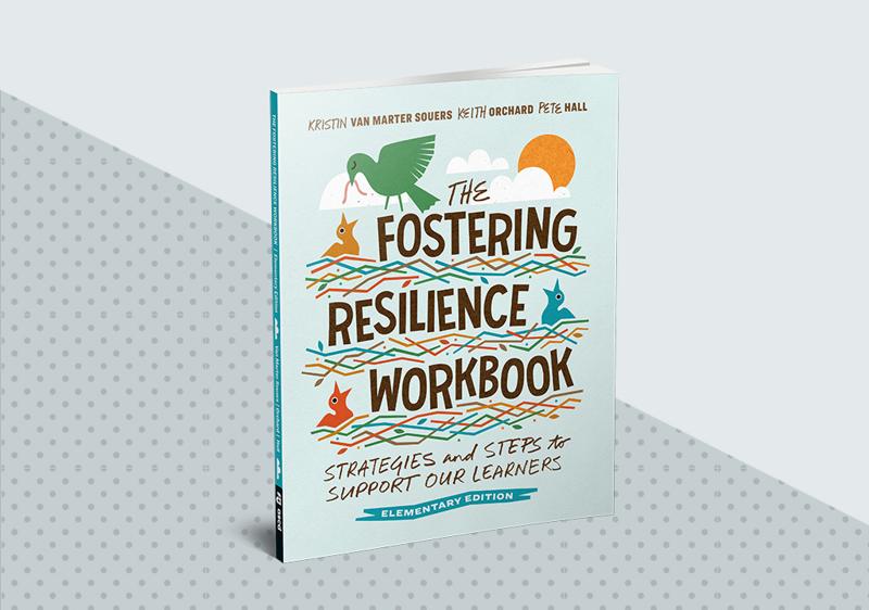 The Fostering Resilience Workbook