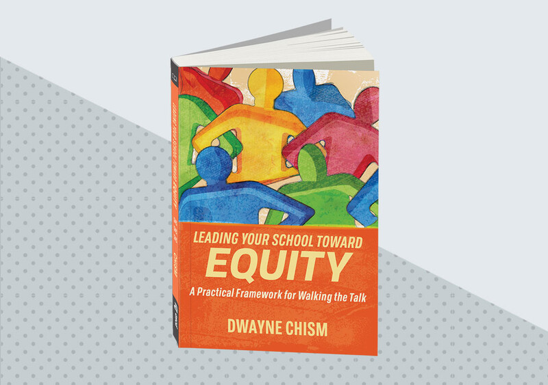 Leading Your School Toward Equity