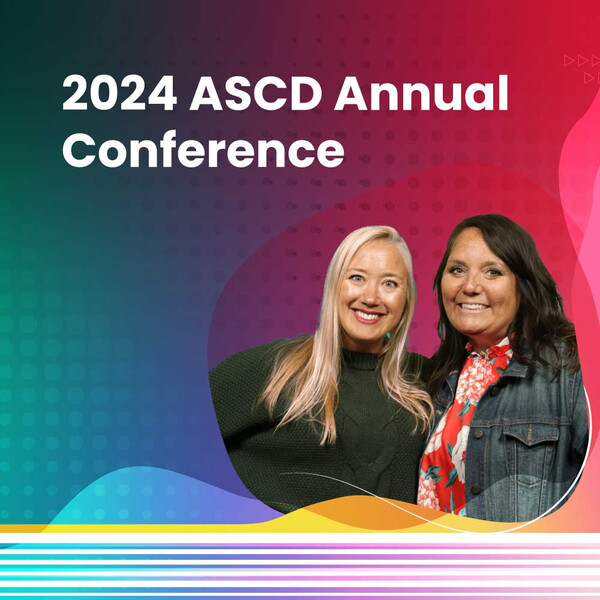 2024 ASCD Annual Conference