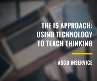 The i5 Approach: Using Technology to Teach Thinking Thumbnail