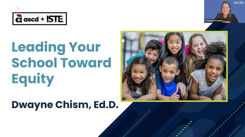 Leading Your School Toward Equity Webinar Screenshot