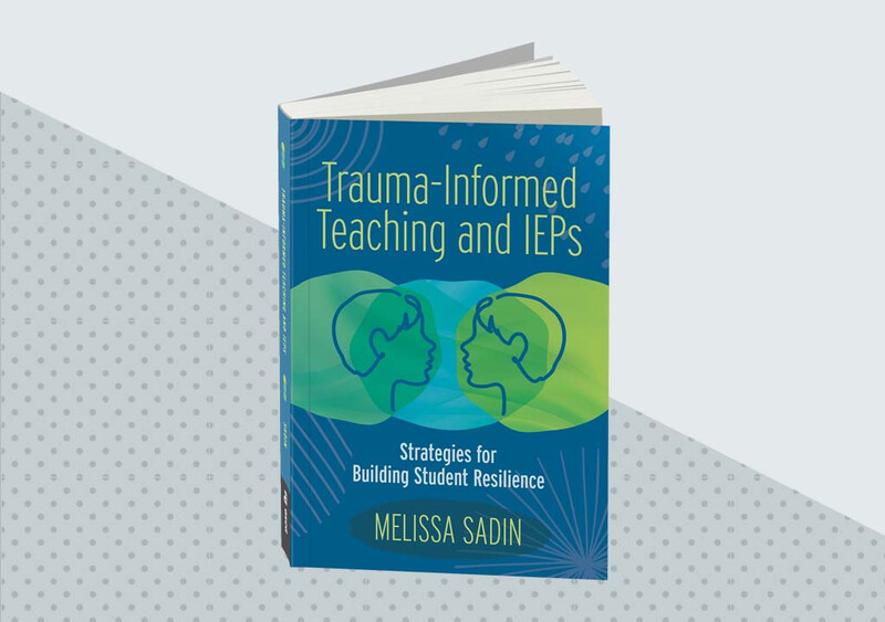 Trauma-Informed Teaching and IEPs