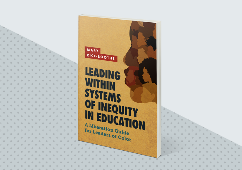 Leading Within Systems of Inequity in Education