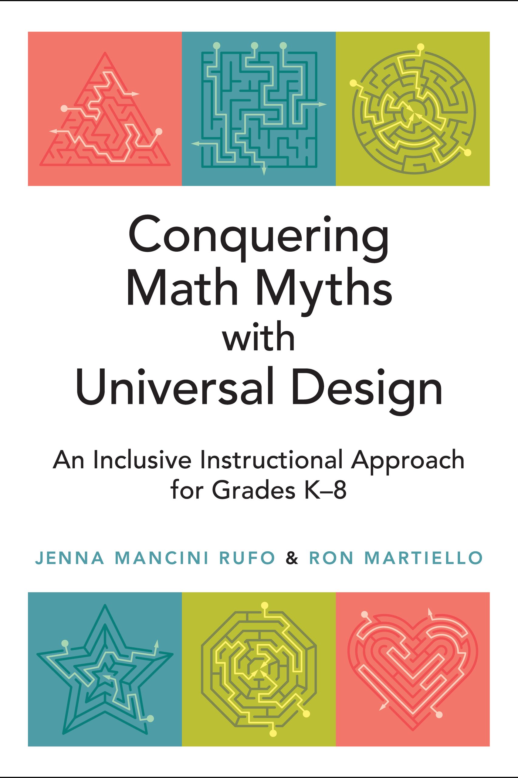 Conquering Math Myths with Universal Design: An Inclusive