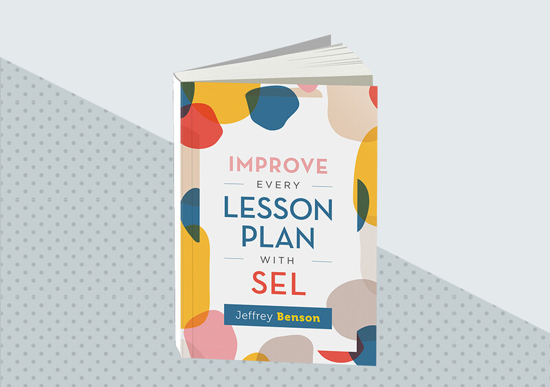 Improve Every Lesson Plan with SEL