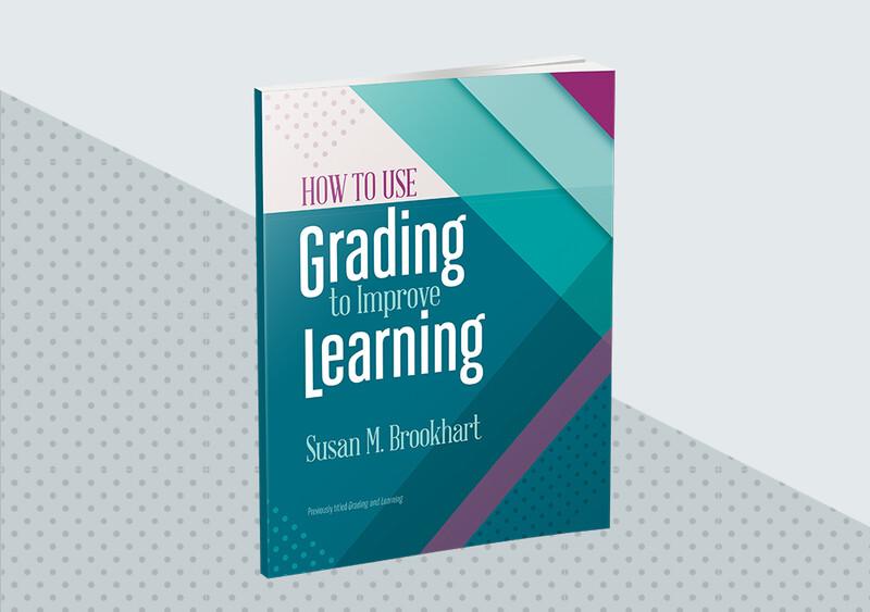 How To Use Grading To Improve Learning Ascd