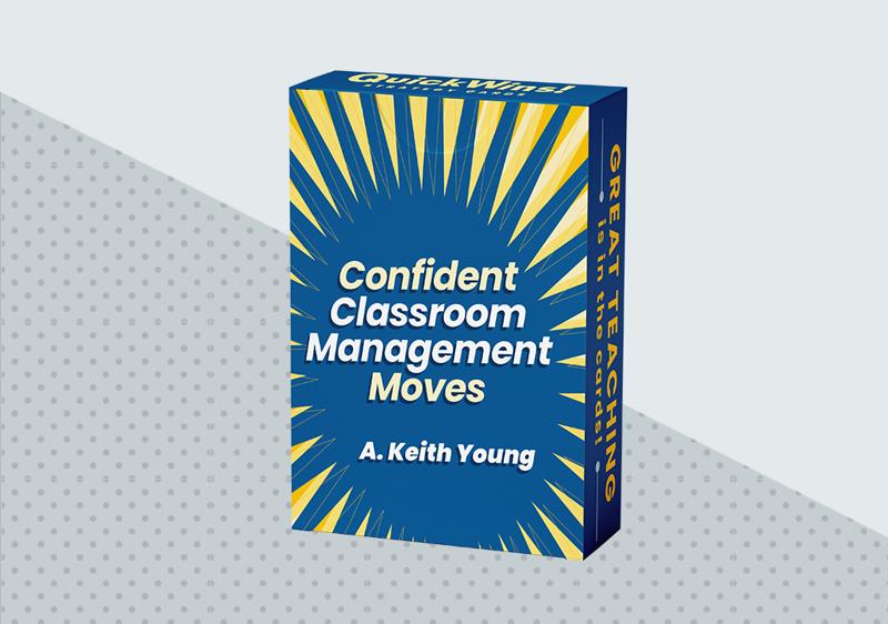 Confident Classroom Management Moves