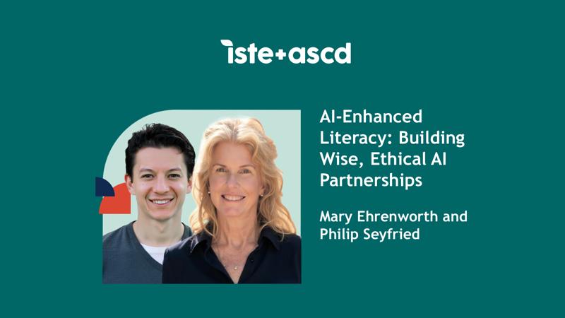 ASCD authors - Seyfried is a white male with short dark hair wearing a dark shirt over a white tshirt and Ehrenworth is a white female with long blond hair wearing a dark blouse against a dark green background with the ISTE+ASCD logo