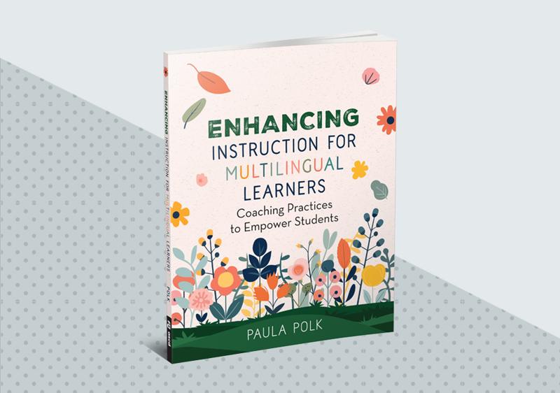 Enhancing Instruction for Multilingual Learners