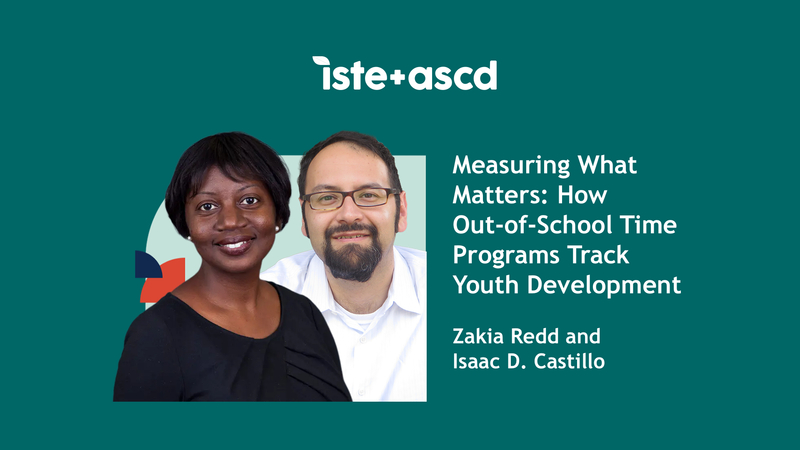 African American woman with short hair wearing a black top and a Latino male with short dark hair wearing a white button down shirt against a dark green background with the ISTE+ASCD logo